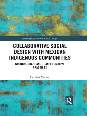 cover image of Collaborative Social Design with Mexican Indigenous Communities